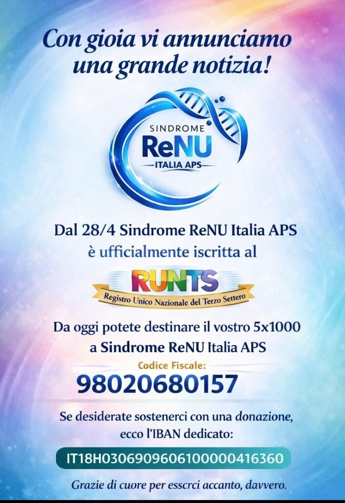 Sindrome ReNU Italia APS – Iscritta al RUNTS, destina il tuo 5×1000 – CF 98020680157